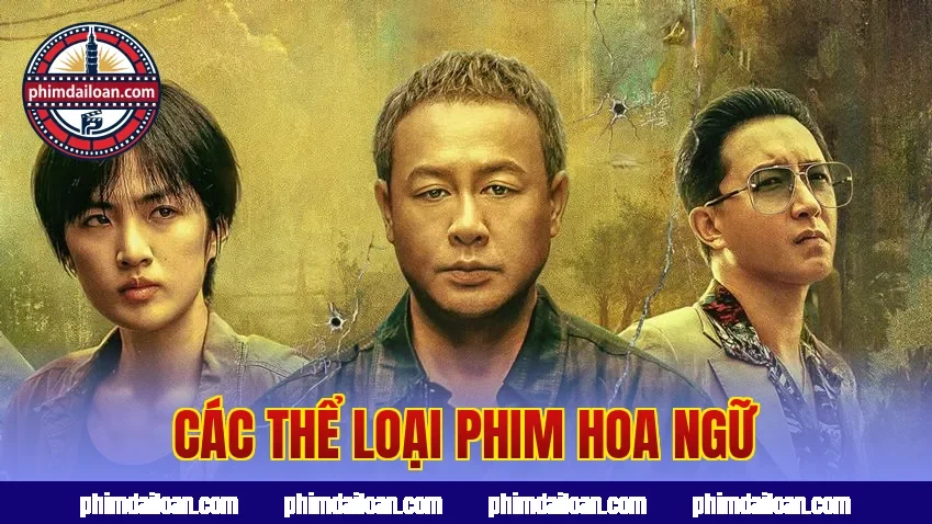 Các thể loại phim Hoa ngữ