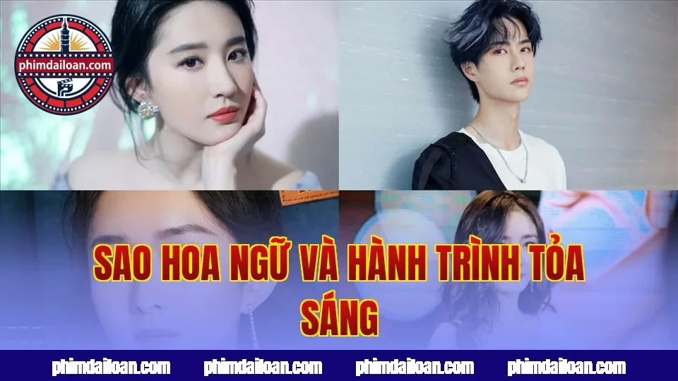 Sao Hoa Ngữ và hành trình tỏa sáng