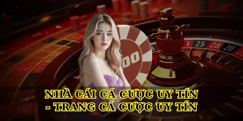 nha-cai-ca-cuoc-uy-tin-trang-ca-cuoc-uy-tin