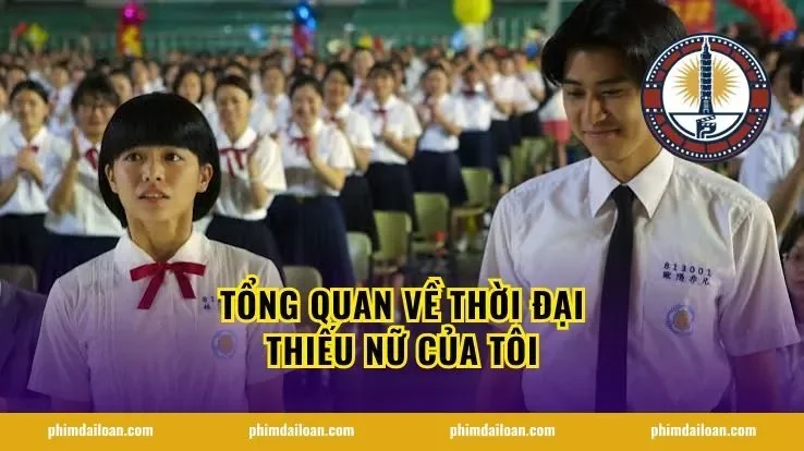 Tổng Quan Về Thời Đại Thiếu Nữ Của Tôi